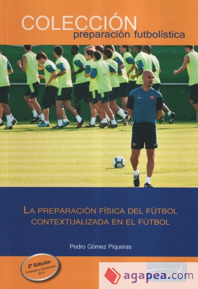 La preparación física del fútbol contextualizada en el fútbol