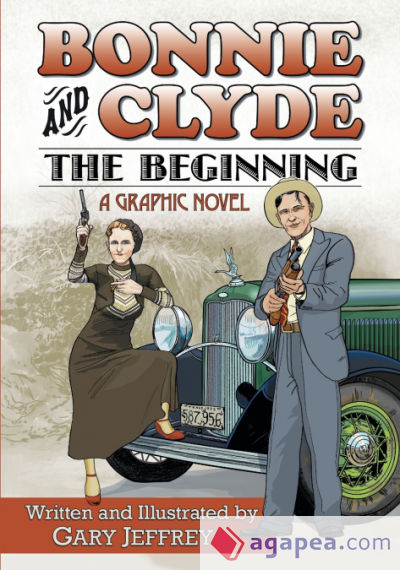 Bonnie and Clyde--The Beginning