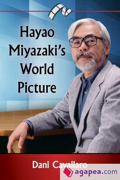 Hayao Miyazakiâ€™s World Picture