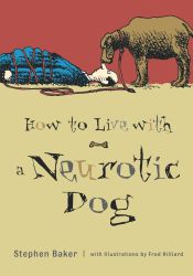 Portada de How to Live with a Neurotic Dog