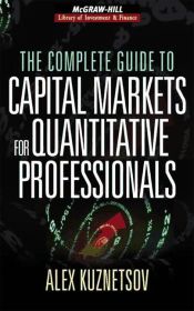 Portada de The Complete Guide to Capital Markets for Quantitative Professionals (Ebook)