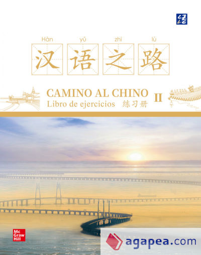 Camino al chino II. Libro de ejercicios
