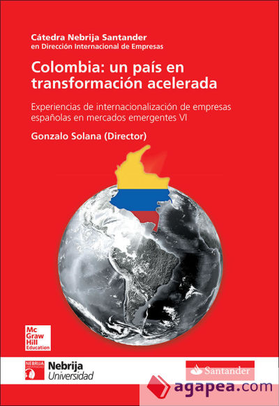 Colombia: un país en transformación acelerada