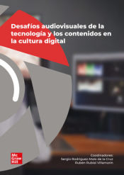 Portada de Desafíos audiovisuales de la tecnología y los contenidos en la cultura digital (POD)