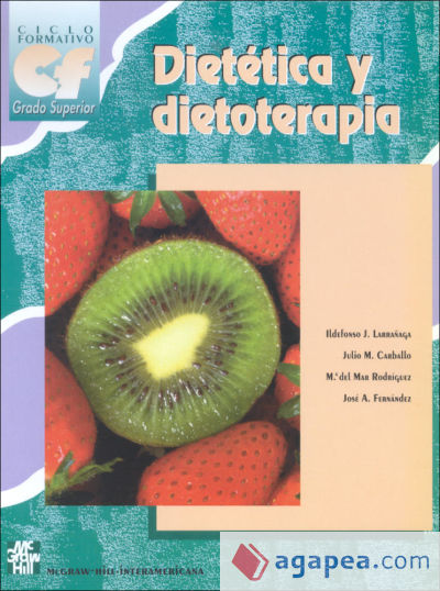 Dietética y dietoterapia. Grado superior