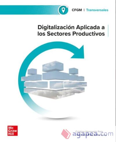 Digitalización aplicada a los sectores productivos. Grado Medio