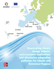 Portada de Downscaling climate change impacts, socio-economic implications and alternative adaptation pathways for Islands and Outermost Regions