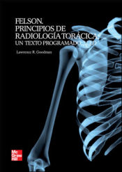 Portada de Felson principios de radiología: un texto programado