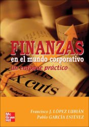 Portada de Finanzas en el mundo corporativo. Un enfoque pr&aacute;ctico