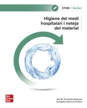 Portada de Higiene del medi hospitalari i neteja del material