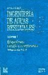 Portada de Ingeniería de aguas residuales. Tratamiento, vertido y reutilización