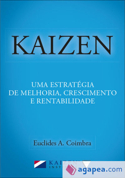 KAIZEN: Uma Estrategia de Crescimento