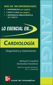 Portada de Lo esencial en cardiología. Diagnóstico y tratamiento