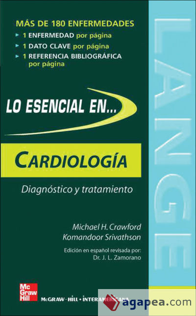 Lo esencial en cardiología. Diagnóstico y tratamiento