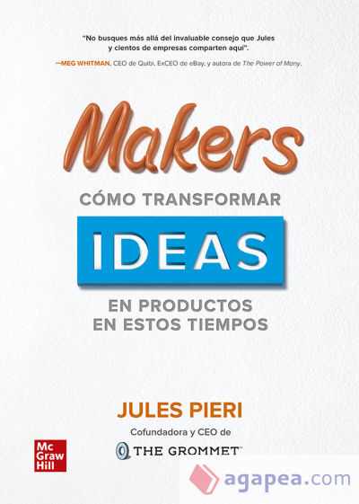 MAKERS COMO TRANSFORMAR IDEAS EN PRODUCTOS EN ESTOS TIEMPOS