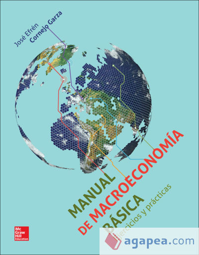 MANUAL DE MACROECONOMIA BASICA EJERCICIOS Y PRACTICAS