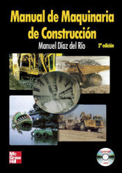 Portada de Manual de maquinaria de construcción, 2ª Ed