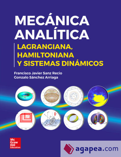 Mecanica analitica: lagrangiana, hamiltoniana y sistemas dinamicos