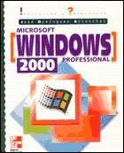 Portada de Microsoft Windows 2000 Profesional. Iniciación y referencia