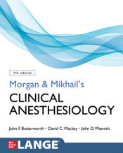 Portada de Morgan and Mikhail's Clinical Anesthesiology, Seventh Edition