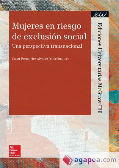 POD MUJERES EN RIESGO DE EXCLUSION SOCIAL. UNA PERSPECTIVA TRANSNACIONAL POD MUJERES EN RIESGO DE EXCLUSION SOCIAL. UNA PERSPECTIVA TRANSNACIONAL