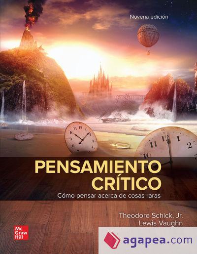 Pensamiento crítico: Cómo pensar acerca de cosas raras