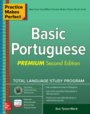 Portada de Practice Makes Perfect: Basic Portuguese, Premium Second Edition