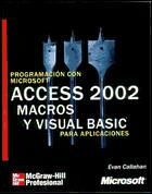 Portada de Programación con Microsoft Access. Versión 2002. Macros y Visual Basic para aplicaciones