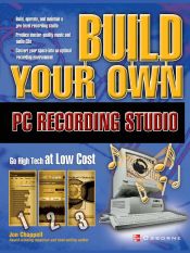 Portada de Build Your Own PC Recording Studio