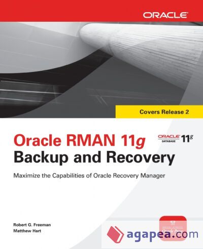 Oracle Rman Recivery ORACLE RMAN 11G BACKUP AND RECOVERY - ROBERT FREEMAN MATTHEW HART ...