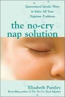 Portada de No-Cry Nap Solution: Guaranteed, Gentle Ways to Solve All Your Naptime Problems