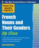 Portada de Practice Makes Perfect French Nouns and Their Genders Up Close