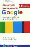 Mcluhan en la era de Google: Memorias y profecías de la Aldea Global