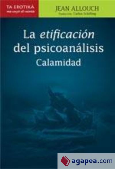 La etificación del psicoanálisis