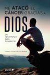 Me atac&oacute; el c&aacute;ncer gracias a Dios