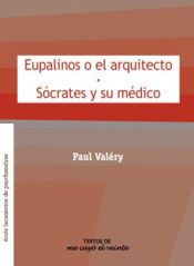 Portada de EUPALINOS O EL ARQUITECTO. SOCRATES Y SU MEDICO