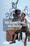 Me llamo Bud, no Buddy