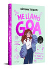 Me Llamo Goa 1. Me Llamo Goa (edición Especial Limitada) De Míriam Tirado I Torras