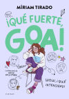 Me llamo Goa 2. ¡Qué fuerte, Goa!