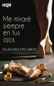 Portada de Me miraré siempre en tus ojos (Ebook)