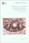 Mecanismo y elementos del sistema económico colonial americano. Siglos XVI - XVIII