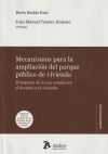 Mecanismos para la ampliación del parque público de vivienda. El impacto de la Ley estatal por el derecho a la vivienda