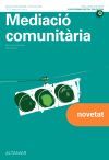 Mediaci&oacute; comunit&agrave;ria. Nova edici&oacute;