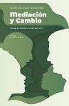 Mediaci&oacute;n y cambio: Manual del Modelo Circular Narrativo