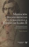 Mediación y transferencias culturales en la España de Isabel II