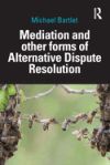 Mediation and Other Forms of Alternative Dispute Resolution