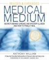 Medical Medium: Secrets Behind Chronic and Mystery Illness and How to Finally Heal (Revised and Expanded Edition)