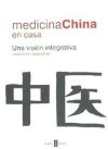 Medicina china en casa : una visión integrativa