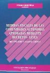 Medidas fiscales de las Comunidades Autónomas aprobadas mediante Decretos-leyes