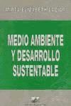 Medio Ambiente y Desarrollo Sustentable